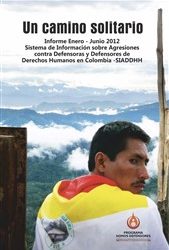 INFORME SEMESTRAL ENERO – JUNIO 2012 | UN CAMINO SOLITARIO