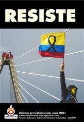INFORME SEMESTRAL ENERO – JUNIO 2021 | RESISTE