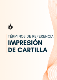 Términos de Referencia: Impresión de Carttilla “Rutas de formación para la protección ibntegral de defendores/as y lideres/as sociales con enfoque psicosocial y jurídico”
